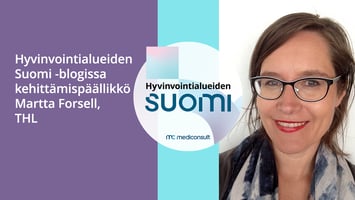 Hyvinvointialueiden Suomi -logo ja Martta Forsellin kuva